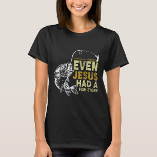 Christelijke vader Viste dat Jezus een vis had T-shirt