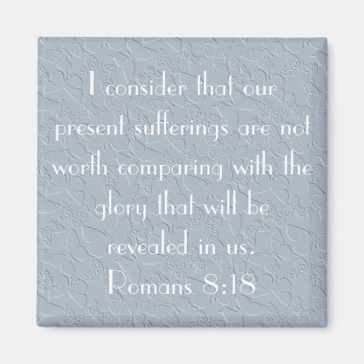 Christelijke vlinders bijbel vers Romeinen 8:18 Magneet (Voorkant)