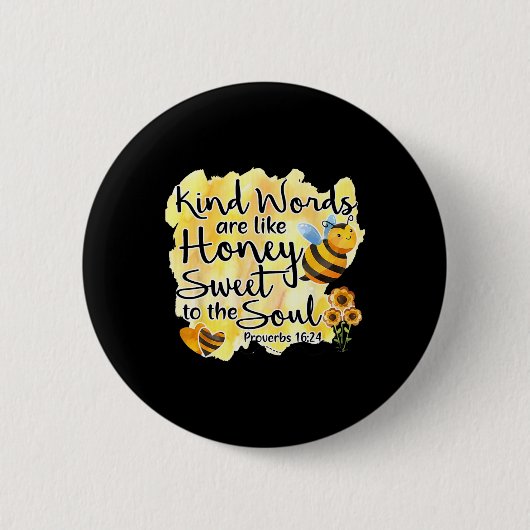Christelijke vriendelijke woorden zijn als Honey B Ronde Button 5,7 Cm (Voorkant)