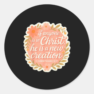 Christelijke vrouw als iemand in Christus is Hij i Ronde Sticker