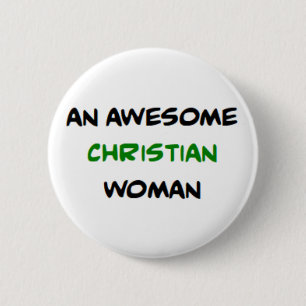christelijke vrouw, geweldig ronde button 5,7 cm