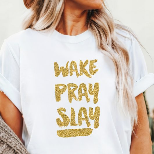 Christelijke Wake Pray Slay T-shirt