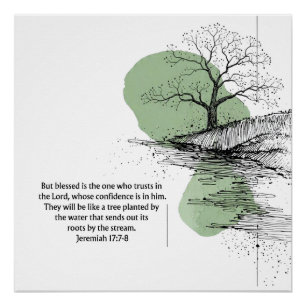Christelijke wandkunst Jeremia 17:7–8   Vertrouw o Perfect Poster
