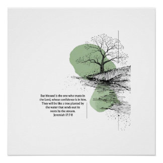 Christelijke wandkunst Jeremia 17:7–8 | Vertrouwen Perfect Poster