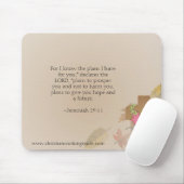 Christelijke werkmam Jeremiah 29:11 Mousepad Muismat (Met muis)