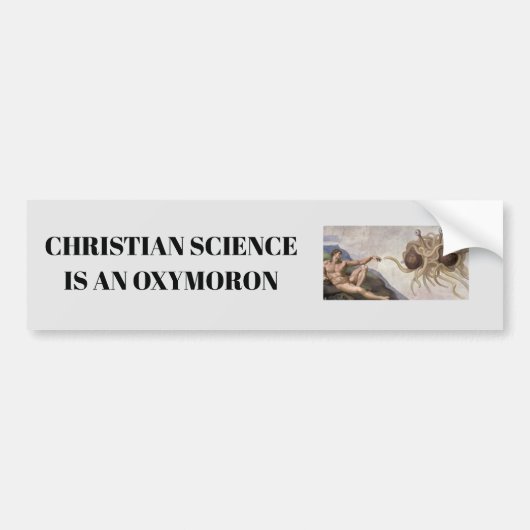 Christelijke wetenschap is een oxymoron bumpersticker (Voorkant)