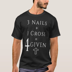 Christelijke Wiskunde 1 Kruis 3 Spijkers Is Vergif T-shirt