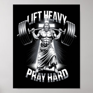 Christelijke Workout Lift Heavy Pray Hard Gym Body Poster