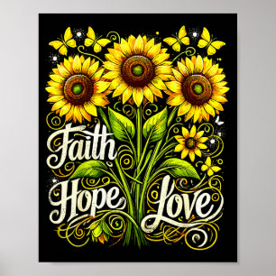 Christelijke Zonnebloem Geloven Hoop Liefde  Poster
