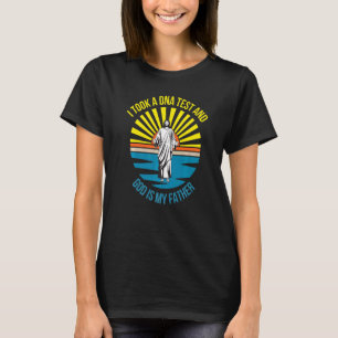 Christen Ik Nam Dna Test En God Is Mijn Vader  Je T-shirt