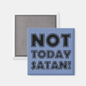 Christen Niet Vandaag Satan Magneet (Voorkant / Achterkant)