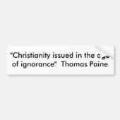 "Christendom uitgegeven in het tijdperk van onwete Bumpersticker (Voorkant)