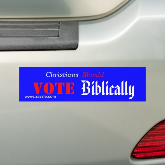 Christenen moeten bijbels stemmen bumpersticker (Op auto)