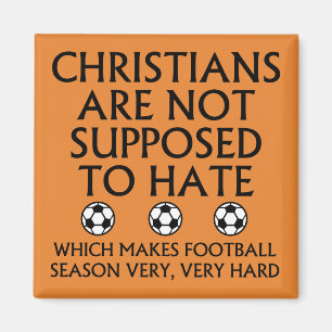 Christenen mogen football niet haten magneet