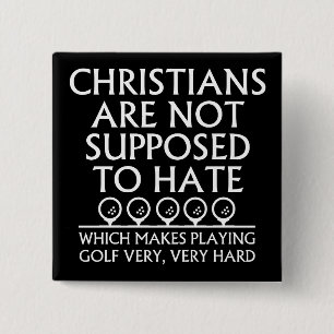 Christenen mogen golf niet haten Golven Vierkante Button 5,1 Cm