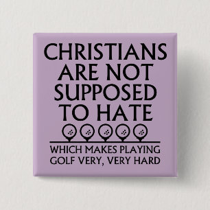 Christenen mogen golf niet haten Golven Vierkante Button 5,1 Cm