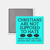 Christenen mogen niet haten van voetbal magneet (Voorkant / Achterkant)