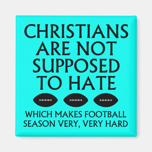 Christenen mogen niet haten van voetbal magneet (Voorkant)