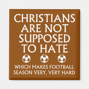 Christenen mogen niet haten van voetbal magneet