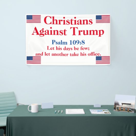 Christenen tegen Trump Psalm 109:8 Spandoek (Beurs)