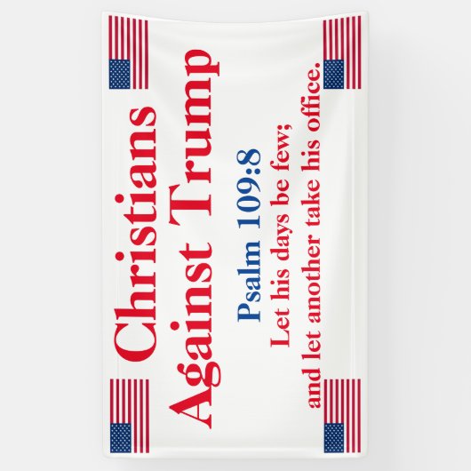 Christenen tegen Trump Psalm 109:8 Spandoek (Verticaal)
