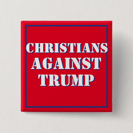 Christenen tegen Trump Vierkante Button 5,1 Cm (Voorkant)
