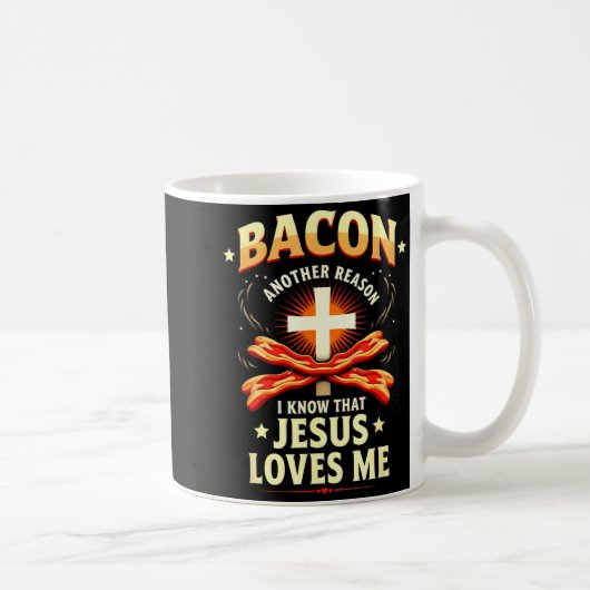 Christian Bacon Reason I Know That Jesus Loves Me Koffiemok (Rechts)