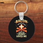 Christian Bacon Reason I Know That Jesus Loves Me Sleutelhanger (Voorkant)