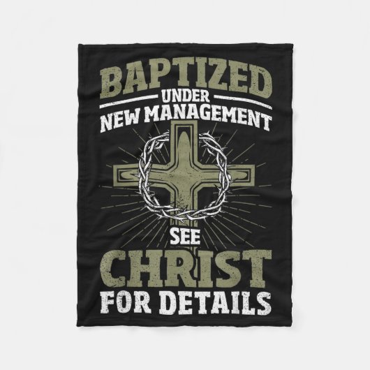 Christian Baptized Under New Management See Christ Fleece Deken (Voorkant)