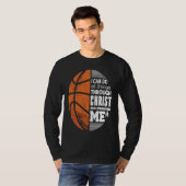 Christian Basketball Love All Things I Can Do Thro T-shirt (Voorkant volledig)