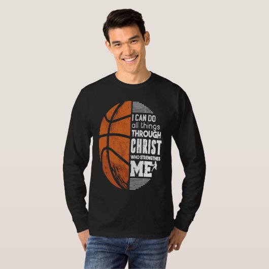 Christian Basketball Love All Things I Can Do Thro T-shirt (Voorkant volledig)
