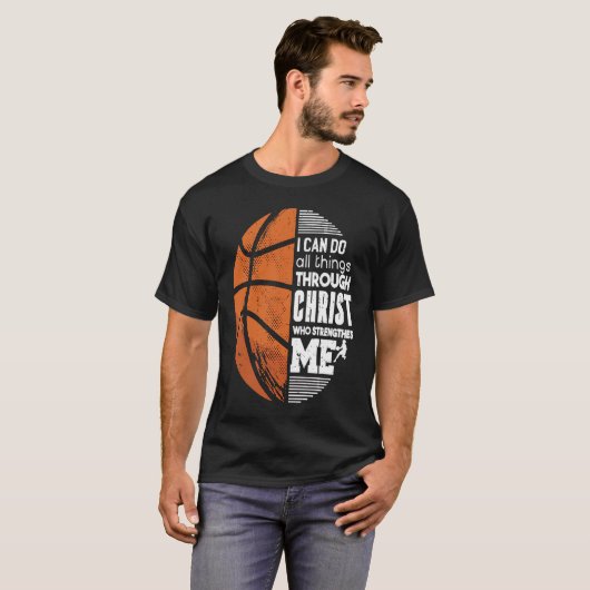 Christian Basketball Love All Things I Can Do Thro T-shirt (Voorkant volledig)