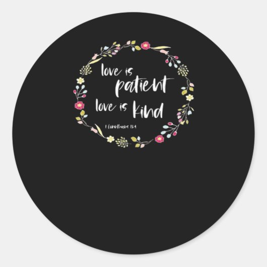Christian Bible Verse Love Is Patient Love Is Kind Ronde Sticker (Voorkant)