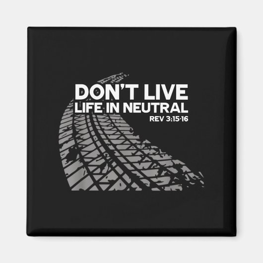 Christian Car Enthusiast Pastor - Don't Live Life  Magneet (Voorkant)