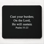 Christian Cast Your Burden On The Lord Psalm 55_22 Muismat (Voorkant)