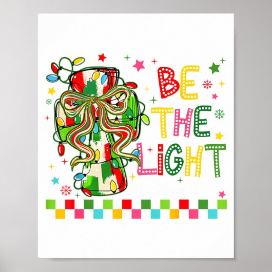 Christian Christmas Be The Light Coquette Bow Cros Poster (Voorkant)