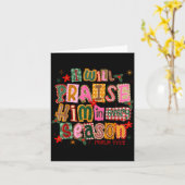 Christian Christmas I Will Praise Him In Every Sea Kaart (Gele Bloem)