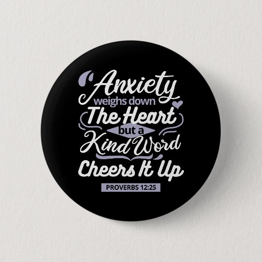 Christian Encouragement Quote – Anxiety & Kindness Ronde Button 5,7 Cm (Voorkant)