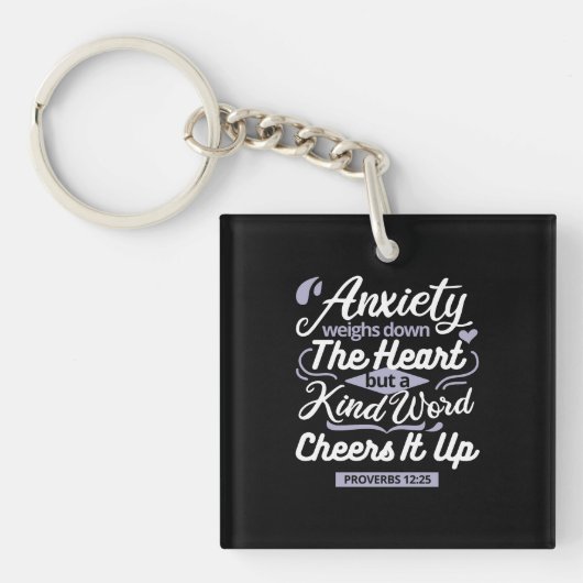 Christian Encouragement Quote – Anxiety & Kindness Sleutelhanger (Voorkant)
