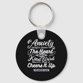 Christian Encouragement Quote – Anxiety & Kindness Sleutelhanger
