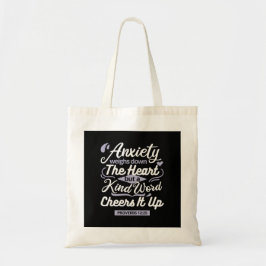 Christian Encouragement Quote – Anxiety & Kindness Tote Bag