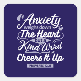 Christian Encouragement Quote – Anxiety & Kindness Vierkante Sticker