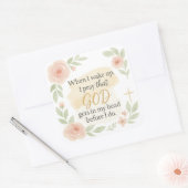 Christian Faith Quote Sticker – “When I Wake Up, I (Envelop)