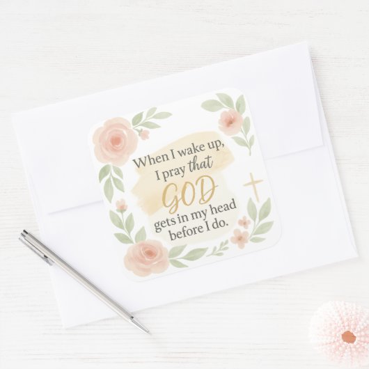 Christian Faith Quote Sticker – “When I Wake Up, I (Envelop)