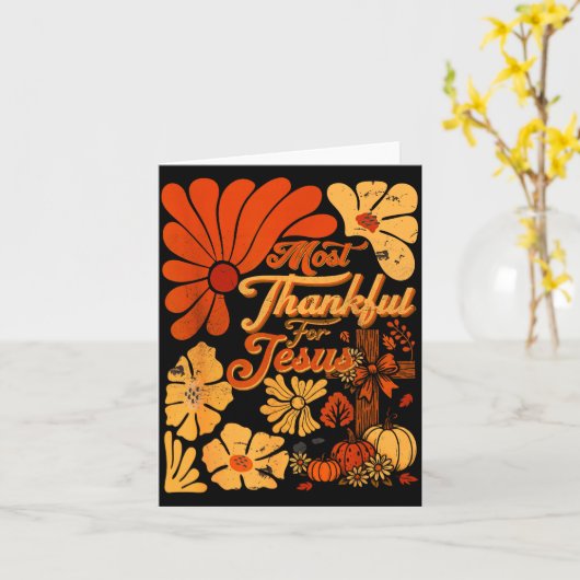 Christian Fall Thanksgiving Autumn Most Thankful F Kaart (Gele Bloem)