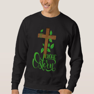 Christian Frohe Ostern For Men Women Cross Trui