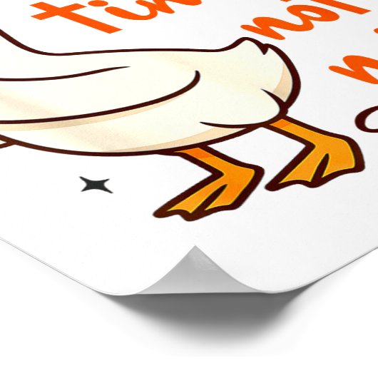 Christian Goose Bible Verse I'm Late His Timing No Poster (Hoek)