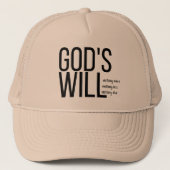 Christian Hats Christian Gifts, Gods will hat.  Trucker Pet (Voorkant)