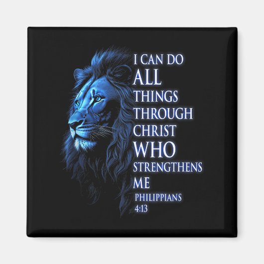 Christian I Can Do All Things Through Christ Lion Magneet (Voorkant)
