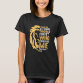 Christian I Can Do All Things Through Christ Lion T-shirt (Voorkant)